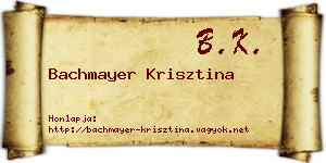Bachmayer Krisztina névjegykártya
